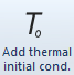 3. Add thermal initial cond. button